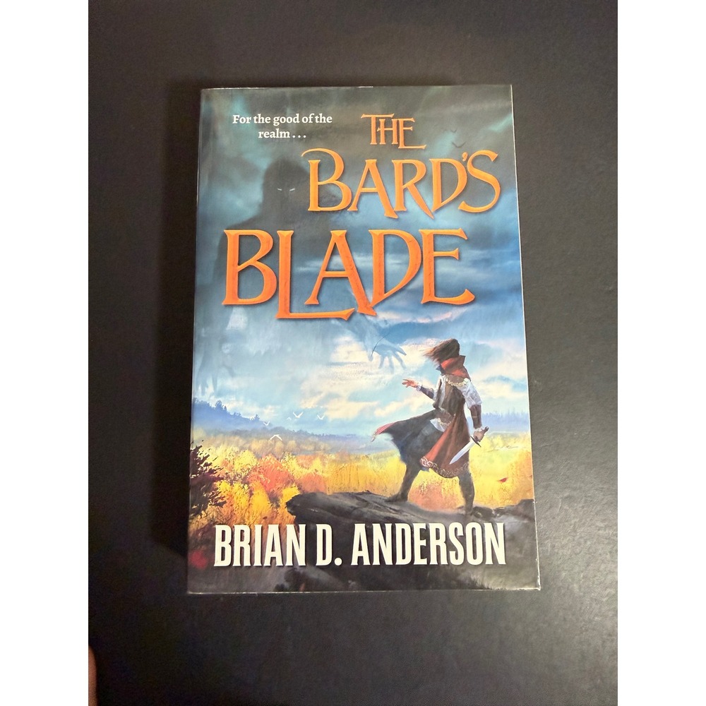 The Bard's Blade Brian D Anderson First Edition Paperback Sorcerer's Song Book 1